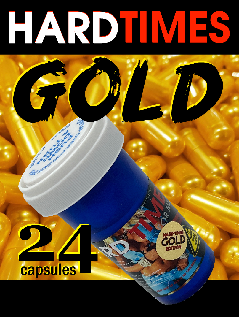 HARD TIMES GOLD 24 CAPSULE BOTTLE - LIMITED QUANTITY $50 PROMOTION (REG $74.16)